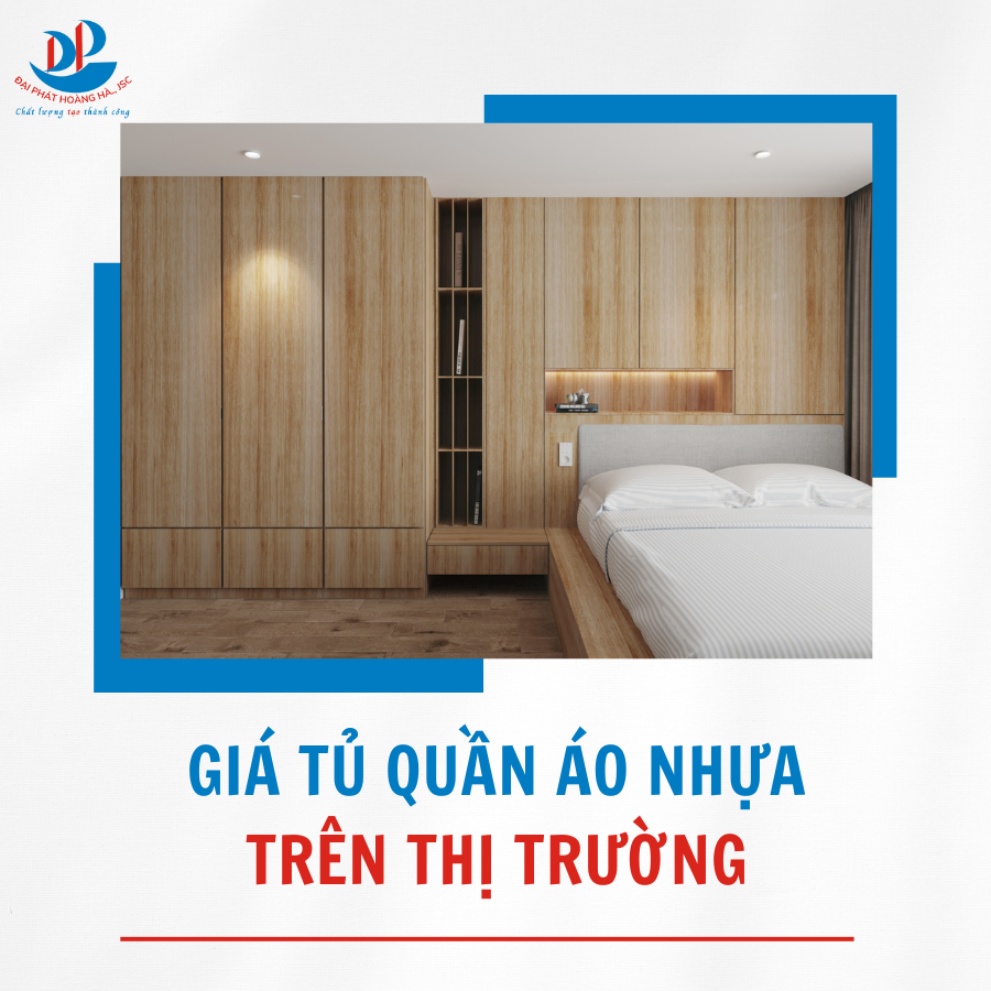 GIÁ TỦ QUẦN ÁO NHỰA TRÊN THỊ TRƯỜNG